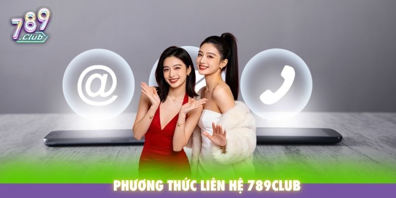 Phương thức liên hệ 789Club