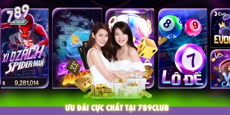 Ưu đãi chất lượng tại 789Club
