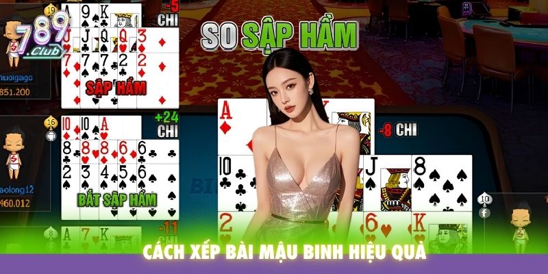 Cách xếp bài Mậu Binh hiệu quả