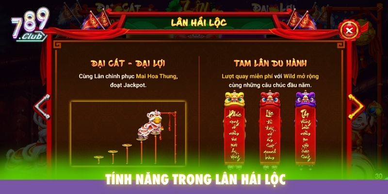 Tính Năng trong Lân Hái Lộc